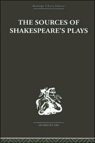 Title: The Sources of Shakespeare's Plays, Author: Kenneth Muir