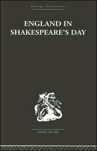 Title: England in Shakespeare's Day, Author: G B Harrison
