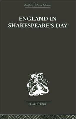 England in Shakespeare's Day