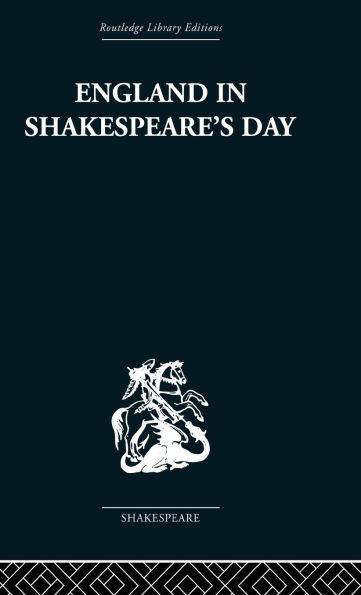 England in Shakespeare's Day