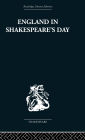 England in Shakespeare's Day