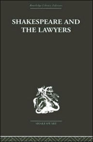 Title: Shakespeare and the Lawyers, Author: O Hood Phillips