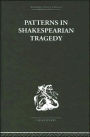 Patterns in Shakespearian Tragedy