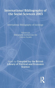 Title: IBSS: Sociology: 2003 Vol.53, Author: Compiled by the British Library of Political and Economic Science