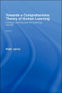 Towards a Comprehensive Theory of Human Learning / Edition 1