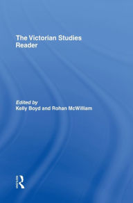 Title: The Victorian Studies Reader, Author: Kelly Boyd