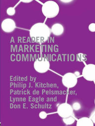 Title: A Reader in Marketing Communications, Author: Philip Kitchen