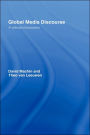 Global Media Discourse: A Critical Introduction / Edition 1