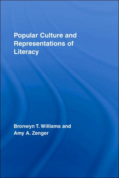 Popular Culture and Representations of Literacy / Edition 1