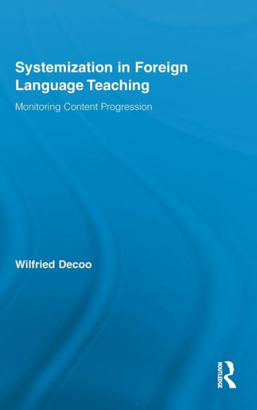 Systemization in Foreign Language Teaching: Monitoring Content Progression / Edition 1