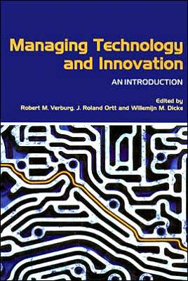 Managing Technology and Innovation: An Introduction