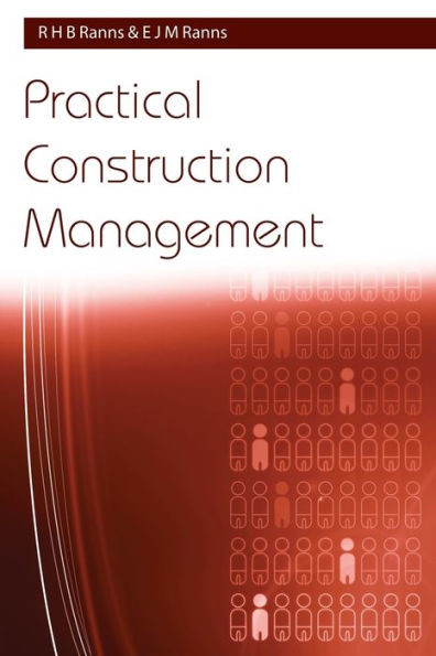 Practical Construction Management / Edition 2