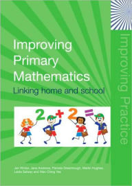 Title: Improving Primary Mathematics: Linking Home and School, Author: Jan Winter