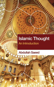 Title: Islamic Thought: An Introduction, Author: Abdullah Saeed