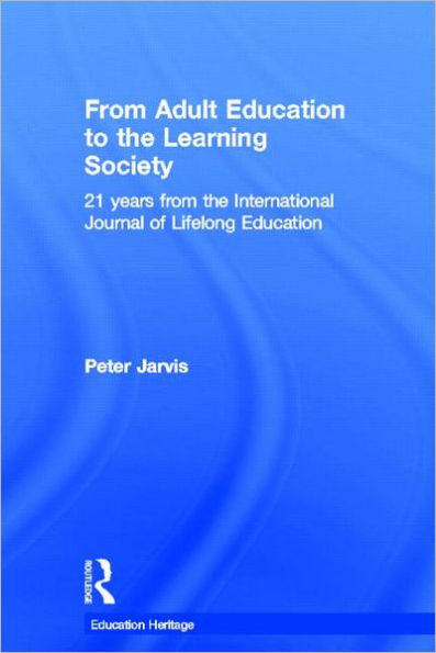 From Adult Education to the Learning Society: 21 Years of International Journal Lifelong