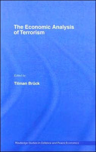 Title: The Economic Analysis of Terrorism, Author: Tilman Brück