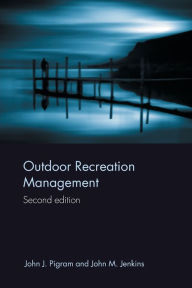 Title: Outdoor Recreation Management / Edition 2, Author: John Jenkins