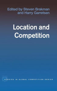 Title: Location and Competition / Edition 1, Author: Harry Garretsen
