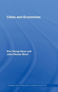 Title: Cities and Economies, Author: Yeong-Hyun Kim