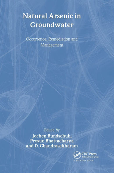 Natural Arsenic Groundwater: Proceedings of the Pre-Congress Workshop "Natural Groundwater", 32nd International Geological Congress, Florence, Italy, 18-19 August 2004