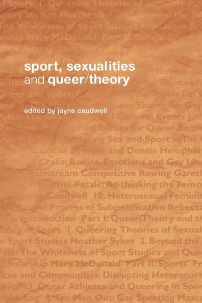 Sport, Sexualities and Queer/Theory / Edition 1