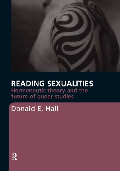 Reading Sexualities: Hermeneutic Theory and the Future of Queer Studies