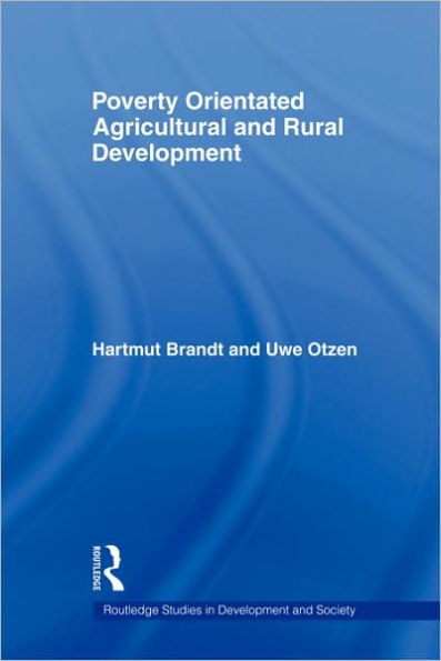 Poverty Orientated Agricultural and Rural Development / Edition 1