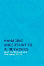 Managing Uncertainties in Networks: Public Private Controversies