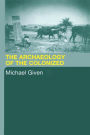 The Archaeology of the Colonized / Edition 1