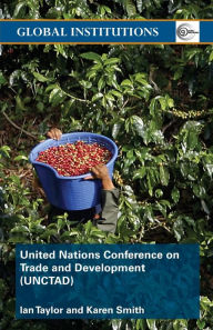 Title: United Nations Conference on Trade and Development (UNCTAD), Author: Ian Taylor
