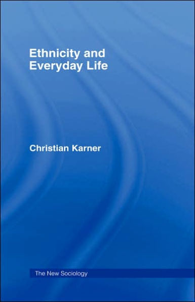 Ethnicity and Everyday Life