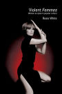 Violent Femmes: Women as Spies in Popular Culture