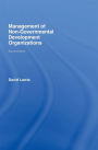 The Management of Non-Governmental Development Organizations / Edition 1