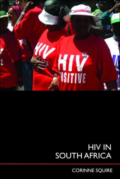 HIV in South Africa: Talking about the big thing / Edition 1