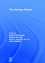 Title: The Heritage Reader / Edition 1, Author: Graham Fairclough