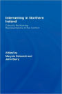 Intervening in Northern Ireland: Critically Re-thinking Representations of the Conflict