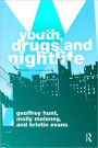 Youth, Drugs, and Nightlife