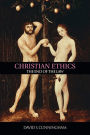 Christian Ethics: The End of the Law / Edition 1