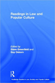 Title: Readings in Law and Popular Culture / Edition 1, Author: Steven Greenfield