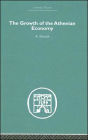 The Growth of the Athenian Economy / Edition 1