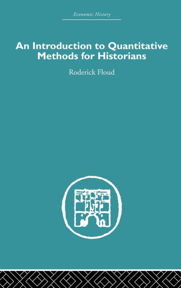 An Introduction to Quantitative Methods for Historians