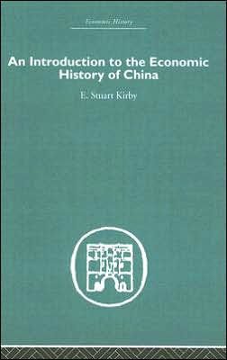 Introduction to the Economic History of China / Edition 1