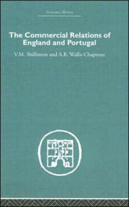 Title: Commercial Relations of England and Portugal / Edition 1, Author: A.B.W. Chapman