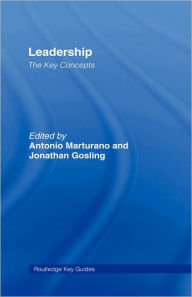 Title: Leadership: The Key Concepts / Edition 1, Author: Antonio Marturano