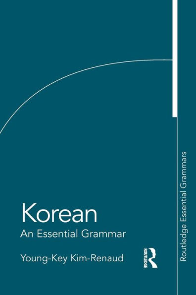 Korean: An Essential Grammar / Edition 1