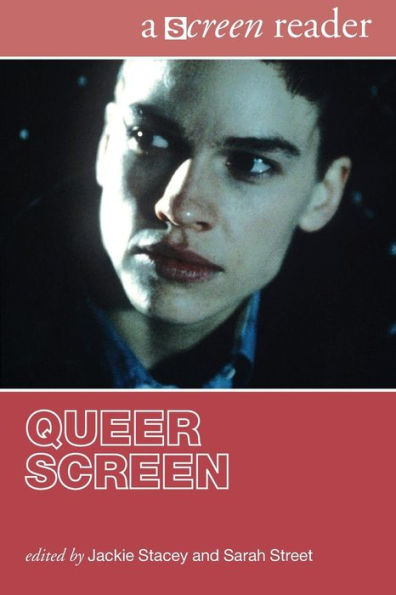 Queer Screen: A Screen Reader / Edition 1