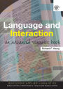 Language and Interaction: An Advanced Resource Book
