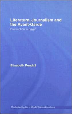 Literature, Journalism and the Avant-Garde: Intersection Egypt