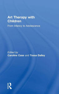 Title: Art Therapy with Children: From Infancy to Adolescence, Author: Caroline Case