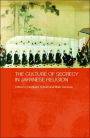 The Culture of Secrecy in Japanese Religion / Edition 1